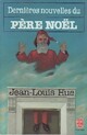  Achetez le livre d'occasion Dernières nouvelles du Père Noël de Jean-Louis Hue sur Livrenpoche.com 