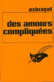  Achetez le livre d'occasion Des amours compliquées de Charles Exbrayat sur Livrenpoche.com 