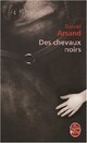  Achetez le livre d'occasion Des chevaux noirs de Daniel Arsand sur Livrenpoche.com 