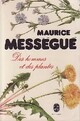  Achetez le livre d'occasion Des hommes et des plantes de Maurice Mességué sur Livrenpoche.com 