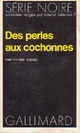  Achetez le livre d'occasion Des perles aux cochonnes de Pierre Siniac sur Livrenpoche.com 