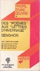  Achetez le livre d'occasion Des "poèmes" aux "lettres d'hivernage" de Leopold Sedar Senghor sur Livrenpoche.com 