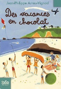  Achetez le livre d'occasion Des vacances en chocolat de Dominique Arrou-Vignod sur Livrenpoche.com 
