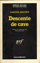  Achetez le livre d'occasion Descente de cave de Carter Brown sur Livrenpoche.com 