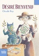 Achetez le livre d'occasion Désiré Bienvenu de Claude Roy sur Livrenpoche.com 