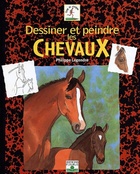  Achetez le livre d'occasion Dessiner et Peindre les chevaux sur Livrenpoche.com 