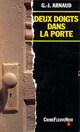  Achetez le livre d'occasion Deux doigts dans la porte de Georges-Jean Arnaud sur Livrenpoche.com 