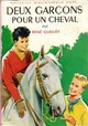  Achetez le livre d'occasion Deux garçons pour un cheval de René Guillot sur Livrenpoche.com 
