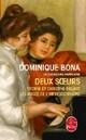  Achetez le livre d'occasion Deux soeurs de Dominique Bona sur Livrenpoche.com 