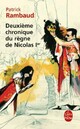  Achetez le livre d'occasion Deuxième chronique du règne de Nicolas 1er de Patrick Rambaud sur Livrenpoche.com 