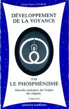  Achetez le livre d'occasion Développement de la voyance par le phosphénisme sur Livrenpoche.com 