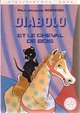  Achetez le livre d'occasion Diabolo et le cheval de bois de Paul-Jacques Bonzon sur Livrenpoche.com 