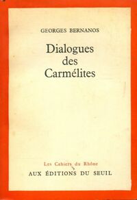  Achetez le livre d'occasion Dialogues des Carmélites de Georges Bernanos sur Livrenpoche.com 