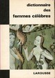  Achetez le livre d'occasion Dictionnaire des femmes célèbres de Philippe Van Thieghem sur Livrenpoche.com 