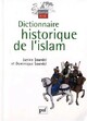  Achetez le livre d'occasion Dictionnaire historique de l'islam de Janine Sourdel-Thomine sur Livrenpoche.com 