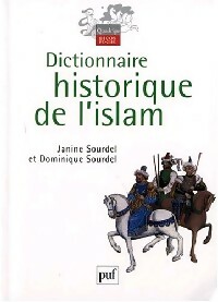 Achetez le livre d'occasion Dictionnaire historique de l'islam de Janine Sourdel sur Livrenpoche.com 
