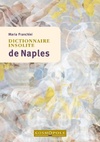  Achetez le livre d'occasion Dictionnaire insolite de Naples sur Livrenpoche.com 