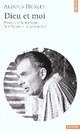  Achetez le livre d'occasion Dieu et moi de Aldous Huxley sur Livrenpoche.com 