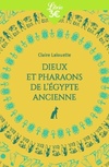  Achetez le livre d'occasion Dieux et pharaons de l'Egypte ancienne sur Livrenpoche.com 