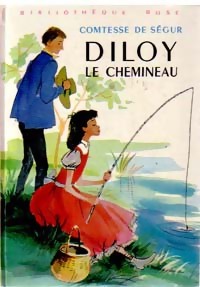  Achetez le livre d'occasion Diloy le chemineau de Comtesse De Ségur sur Livrenpoche.com 