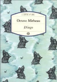  Achetez le livre d'occasion Dingo de Octave Mirbeau sur Livrenpoche.com 