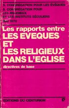  Achetez le livre d'occasion Directives de base sur les rapports entre les évêques et les religieux dans l'Église : Mai 1978 sur Livrenpoche.com 