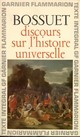  Achetez le livre d'occasion Discours sur l'histoire Universelle de Jacques-Bénigne Bossuet sur Livrenpoche.com 