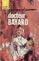  Achetez le livre d'occasion Docteur Bayard de Elizabeth Seifert sur Livrenpoche.com 
