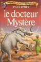  Achetez le livre d'occasion Docteur Mystère de Paul D'Ivoi sur Livrenpoche.com 