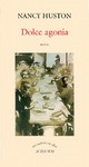  Achetez le livre d'occasion Dolce agonia de Nancy Huston sur Livrenpoche.com 