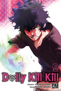  Achetez le livre d'occasion Dolly kill kill Tome IX de Yukiaki Kurando sur Livrenpoche.com 