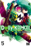  Achetez le livre d'occasion Dolly kill kill Tome V sur Livrenpoche.com 