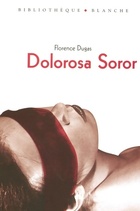  Achetez le livre d'occasion Dolorosa soror sur Livrenpoche.com 