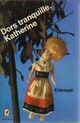  Achetez le livre d'occasion Dors tranquille, Katherine de Charles Exbrayat sur Livrenpoche.com 