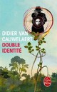  Achetez le livre d'occasion Double identité de Didier Van Cauwelaert sur Livrenpoche.com 