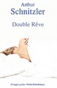  Achetez le livre d'occasion Double rêve de Arthur Schnitzler sur Livrenpoche.com 