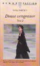  Achetez le livre d'occasion Douce vengeance Tome II de Nora Roberts sur Livrenpoche.com 