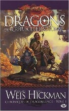  Achetez le livre d'occasion Dragons d'un crépuscule d'automne sur Livrenpoche.com 
