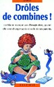  Achetez le livre d'occasion Drôles de combines ! de Giorda sur Livrenpoche.com 
