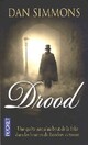  Achetez le livre d'occasion Drood de Dan Simmons sur Livrenpoche.com 