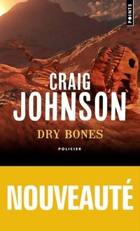  Achetez le livre d'occasion Dry bones de Craig Johnson sur Livrenpoche.com 