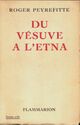  Achetez le livre d'occasion Du Vésuve à l'Etna de Alain Peyrefitte sur Livrenpoche.com 