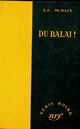  Achetez le livre d'occasion Du balai ! de Ed McBain sur Livrenpoche.com 