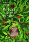  Achetez le livre d'occasion Du haut de mon cerisier sur Livrenpoche.com 