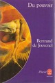  Achetez le livre d'occasion Du pouvoir de Bernard De Jouvenel sur Livrenpoche.com 