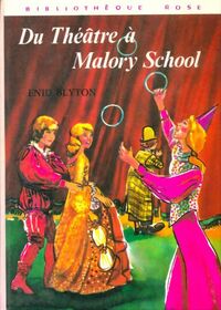  Achetez le livre d'occasion Du théâtre à Malory School de Enid Blyton sur Livrenpoche.com 