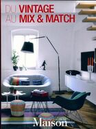  Achetez le livre d'occasion Du vintage au mix & match sur Livrenpoche.com 
