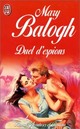  Achetez le livre d'occasion Duel d'espions de Mary Balogh sur Livrenpoche.com 