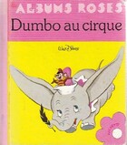  Achetez le livre d'occasion Dumbo au cirque sur Livrenpoche.com 