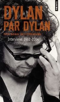  Achetez le livre d'occasion Dylan par Dylan. Interviews 1962-2004 de Bob Dylan sur Livrenpoche.com 